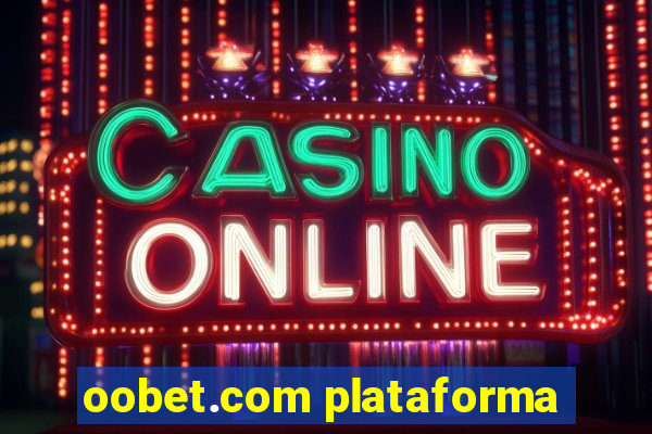 oobet.com plataforma